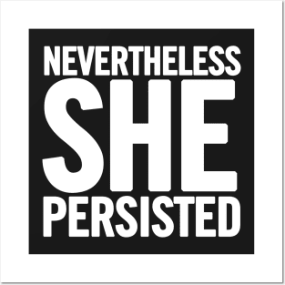 Nevertheless She Persisted Posters and Art